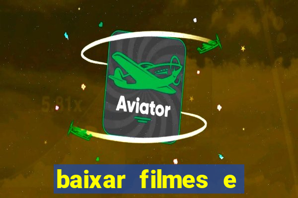 baixar filmes e series em mp4